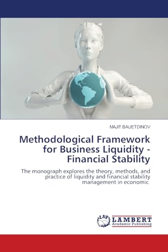 Methodological Framework for Business Liquidity - Financial Stability