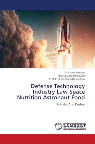Defense Technology Industry Law Space Nutrition Astronaut Food