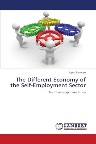 The Different Economy of the Self-Employment Sector