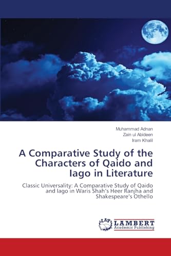 A Comparative Study of the Characters of Qaido and Iago in Literature