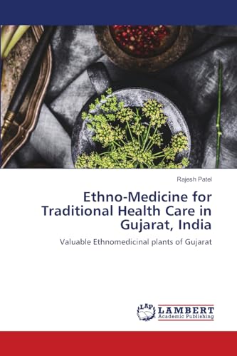 Ethno-Medicine for Traditional Health Care in Gujarat, India