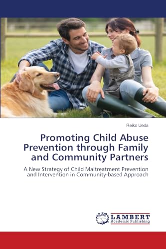 Promoting Child Abuse Prevention through Family and Community Partners