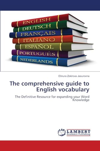 The comprehensive guide to English vocabulary