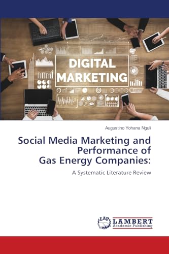 Social Media Marketing and Performance of Gas Energy Companies