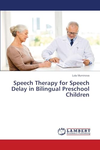 Speech Therapy for Speech Delay in Bilingual Preschool Children