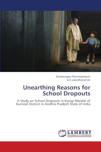 Unearthing Reasons for School Dropouts
