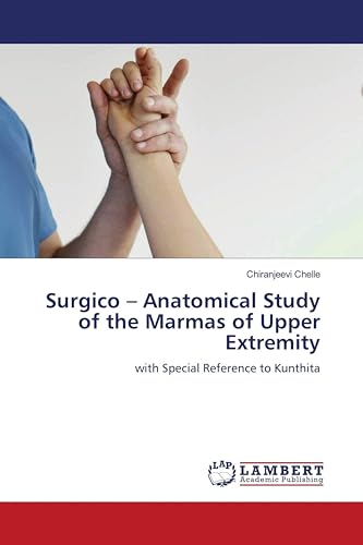 Surgico - Anatomical Study of the Marmas of Upper Extremity