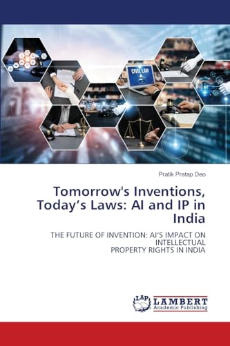 Tomorrow's Inventions, Today's Laws