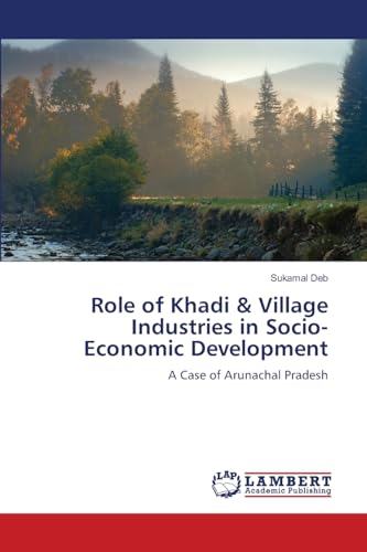 Role of Khadi & Village Industries in Socio-Economic Development
