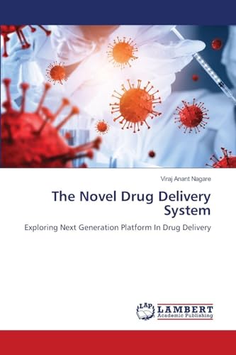The Novel Drug Delivery System