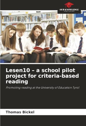 Lesen10 - a school pilot project for criteria-based reading