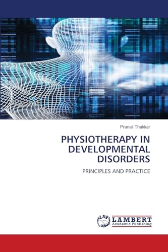 PHYSIOTHERAPY IN DEVELOPMENTAL DISORDERS