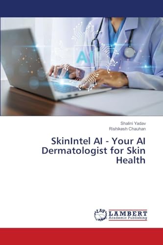 SkinIntel AI - Your AI Dermatologist for Skin Health