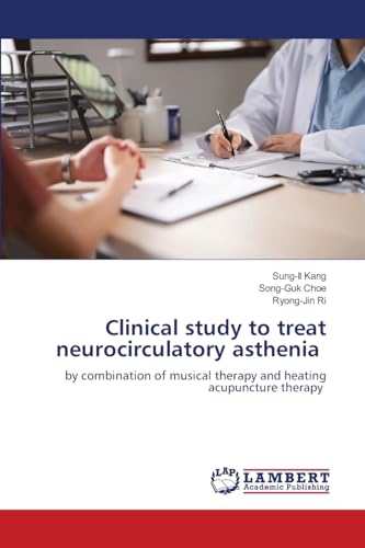 Clinical study to treat neurocirculatory asthenia