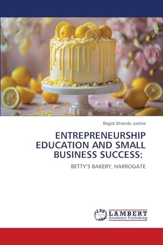 ENTREPRENEURSHIP EDUCATION AND SMALL BUSINESS SUCCESS