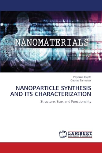 NANOPARTICLE SYNTHESIS AND ITS CHARACTERIZATION