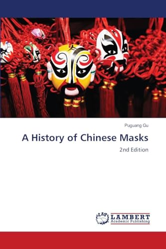 A History of Chinese Masks