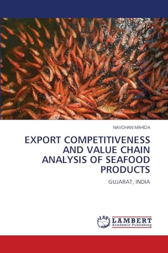 EXPORT COMPETITIVENESS AND VALUE CHAIN ANALYSIS OF SEAFOOD PRODUCTS