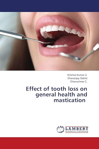 Effect of tooth loss on general health and mastication