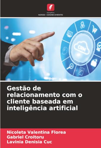 Gestão de relacionamento com o cliente baseada em inteligência artificial