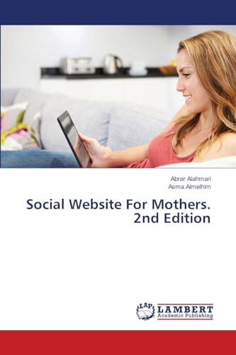 Social Website For Mothers. 2nd Edition