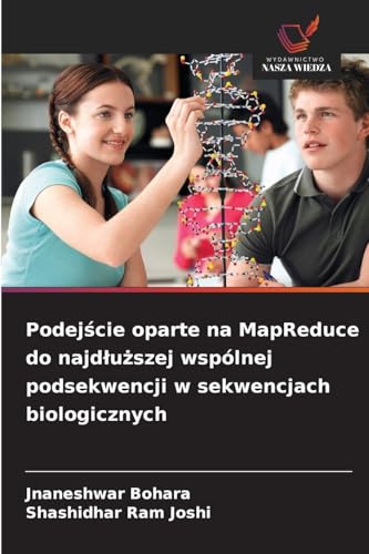 Podejście oparte na MapReduce do najdłuższej wspólnej podsekwencji w sekwencjach biologicznych