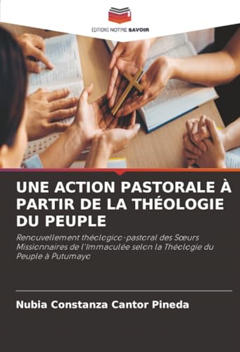 UNE ACTION PASTORALE À PARTIR DE LA THÉOLOGIE DU PEUPLE