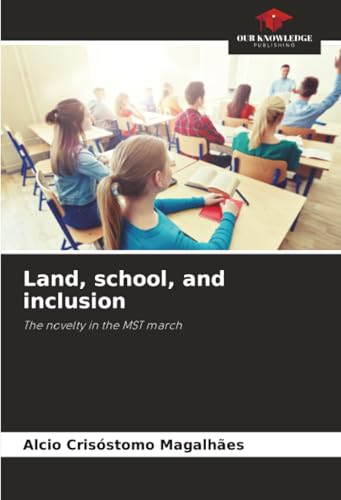 Land, school, and inclusion