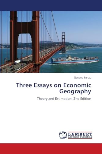Three Essays on Economic Geography