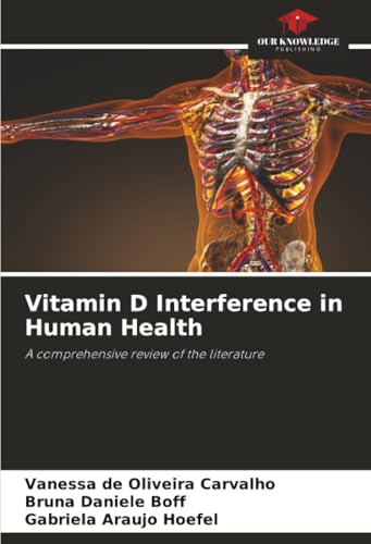 Vitamin D Interference in Human Health