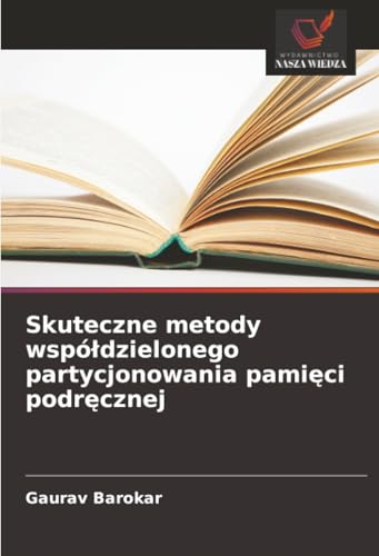 Skuteczne metody współdzielonego partycjonowania pamięci podręcznej