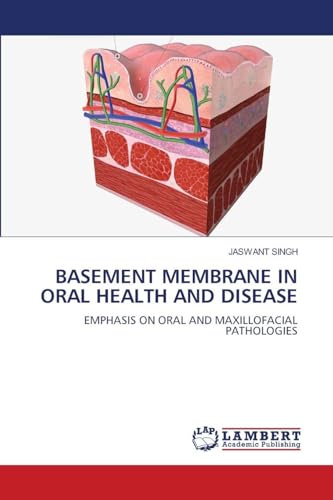BASEMENT MEMBRANE IN ORAL HEALTH AND DISEASE