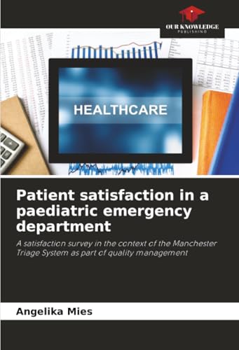 Patient satisfaction in a paediatric emergency department