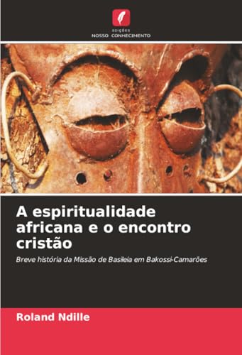 A espiritualidade africana e o encontro cristão