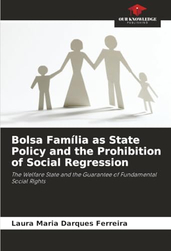 Bolsa Família as State Policy and the Prohibition of Social Regression