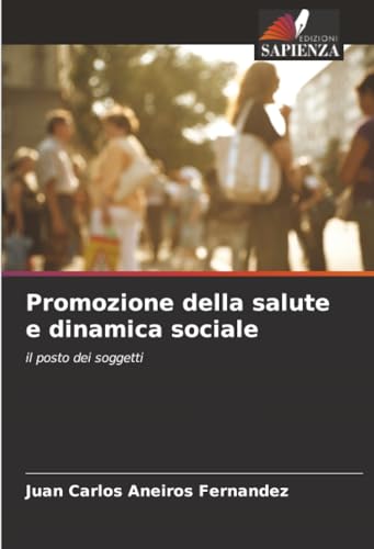 Promozione della salute e dinamica sociale