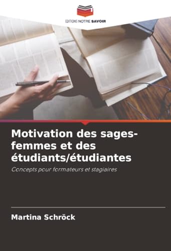Motivation des sages-femmes et des étudiants/étudiantes
