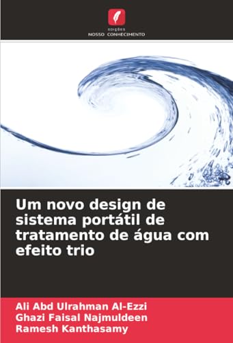 Um novo design de sistema portátil de tratamento de água com efeito trio