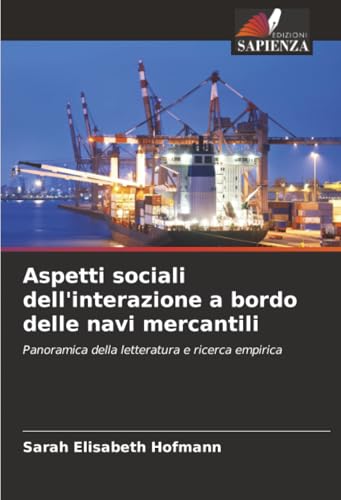 Aspetti sociali dell'interazione a bordo delle navi mercantili