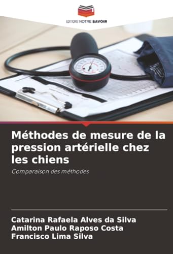 Méthodes de mesure de la pression artérielle chez les chiens