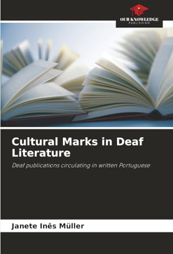 Cultural Marks in Deaf Literature