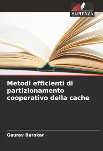 Metodi efficienti di partizionamento cooperativo della cache