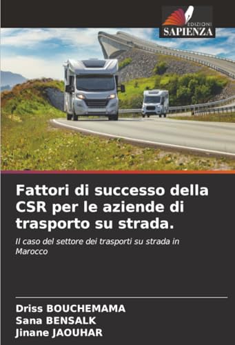 Fattori di successo della CSR per le aziende di trasporto su strada.