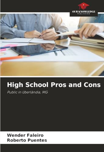 High School Pros and Cons