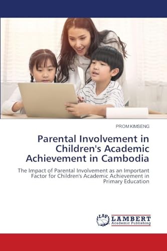 Parental Involvement in Children's Academic Achievement in Cambodia