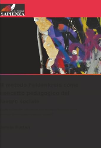 Il metodo Feldenkrais come concetto pedagogico del lavoro sociale