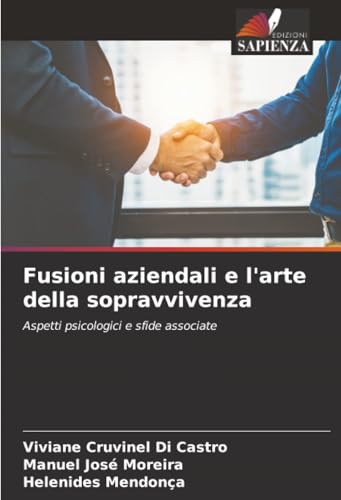 Fusioni aziendali e l'arte della sopravvivenza