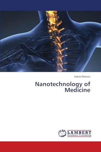 Nanotechnology of Medicine
