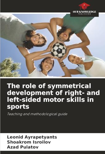 The role of symmetrical development of right- and left-sided motor skills in sports