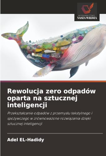 Rewolucja zero odpadów oparta na sztucznej inteligencji